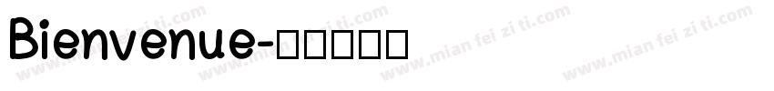 Bienvenue字体转换