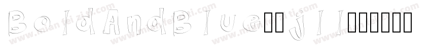 BoldAndBlue-4jll字体转换