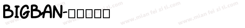 BIGBAN字体转换