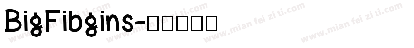 BigFibgins字体转换