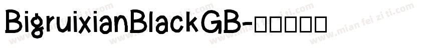 BigruixianBlackGB字体转换