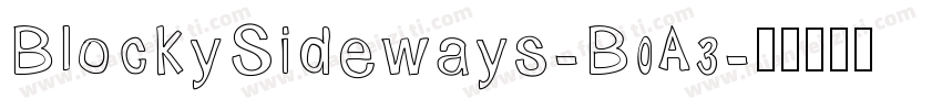 BlockySideways-B0A3字体转换