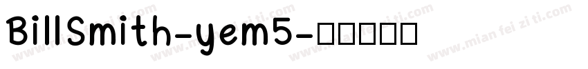 BillSmith-yem5字体转换