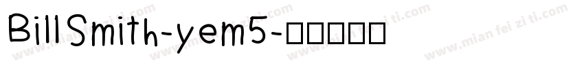 BillSmith-yem5字体转换