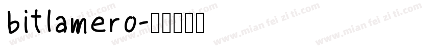 bitlamero字体转换