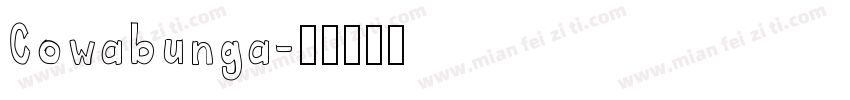 Cowabunga字体转换