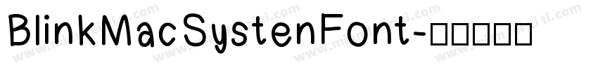 BlinkMacSystenFont字体转换