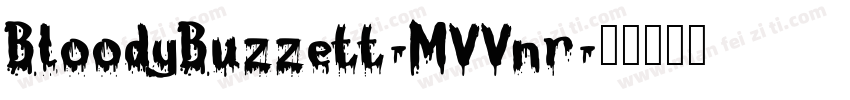 BloodyBuzzett-MVVnr字体转换
