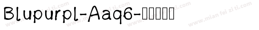 Blupurpl-Aaq6字体转换