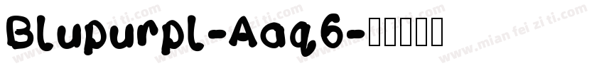 Blupurpl-Aaq6字体转换