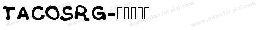 TACOSRG字体转换