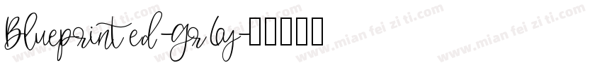 Blueprinted-Gr6y字体转换