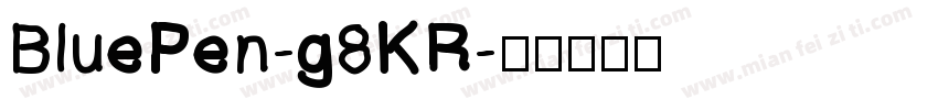 BluePen-g8KR字体转换
