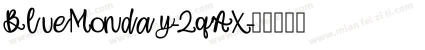 BlueMonday-2qAX字体转换