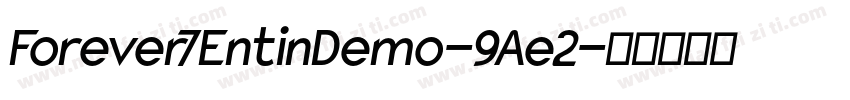 Forever7EntinDemo-9Ae2字体转换