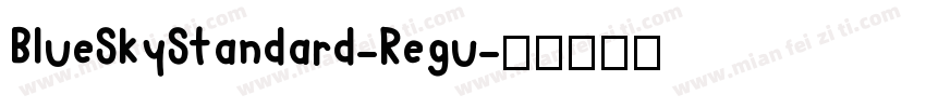 BlueSkyStandard-Regu字体转换