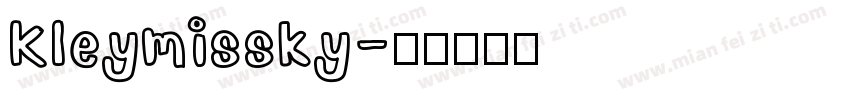 Kleymissky字体转换