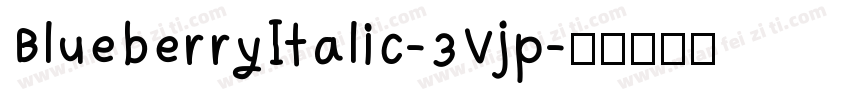 BlueberryItalic-3Vjp字体转换