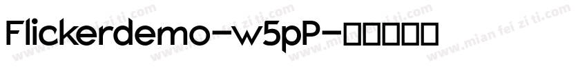 Flickerdemo-w5pP字体转换