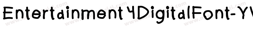Entertainment4DigitalFont-YWBo字体转换