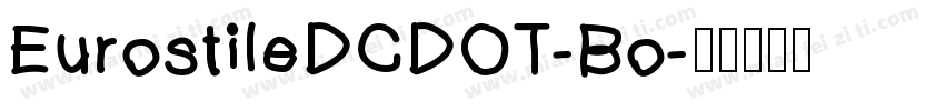 EurostileDCDOT-Bo字体转换