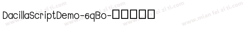 DacillaScriptDemo-6qBo字体转换