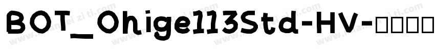 BOT_Ohige113Std-HV字体转换