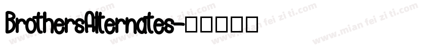 BrothersAlternates字体转换