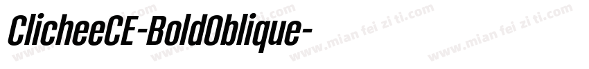 ClicheeCE-BoldOblique字体转换