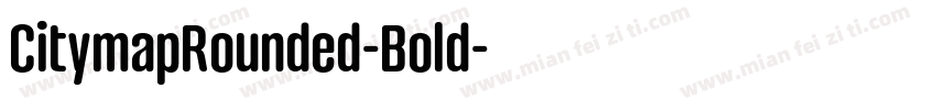 CitymapRounded-Bold字体转换