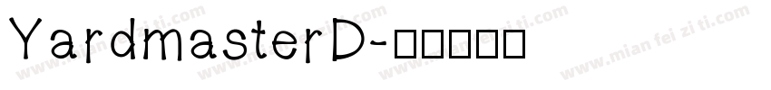 YardmasterD字体转换