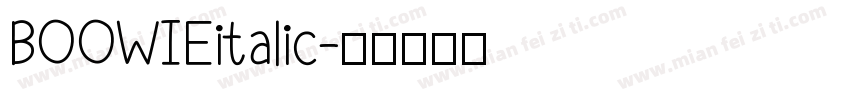 BOOWIEitalic字体转换