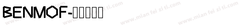 BENMOF字体转换