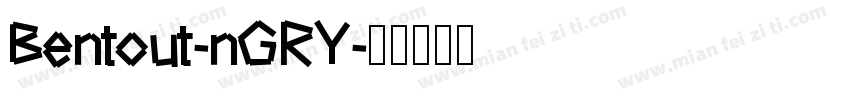 Bentout-nGRY字体转换