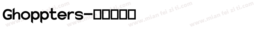 Ghoppters字体转换