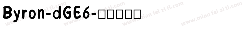 Byron-dGE6字体转换