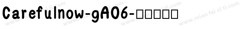 Carefulnow-gAO6字体转换