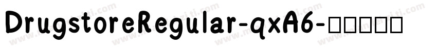 DrugstoreRegular-qxA6字体转换