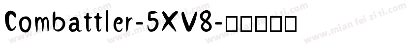 Combattler-5XV8字体转换
