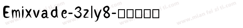 Emixvade-3zly8字体转换