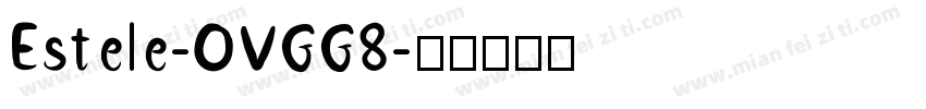 Estele-OVGG8字体转换