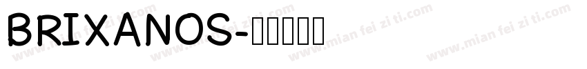 BRIXANOS字体转换