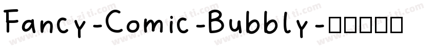 Fancy-Comic-Bubbly字体转换