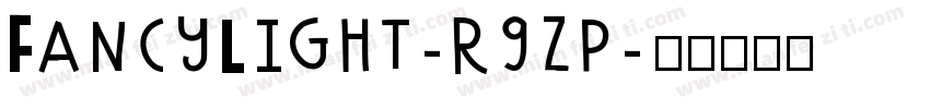 FancyLight-r9zp字体转换