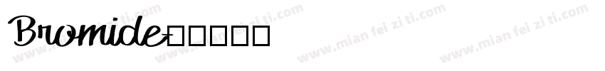 Bromide字体转换