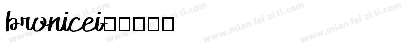 bronicei字体转换