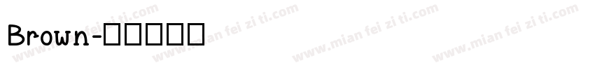 Brown字体转换