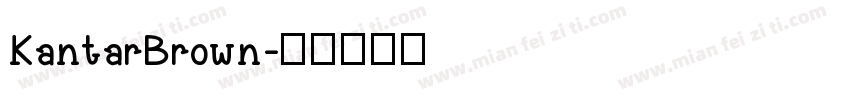 KantarBrown字体转换