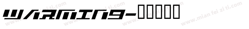 Warming字体转换