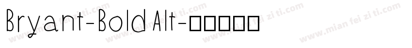 Bryant-BoldAlt字体转换